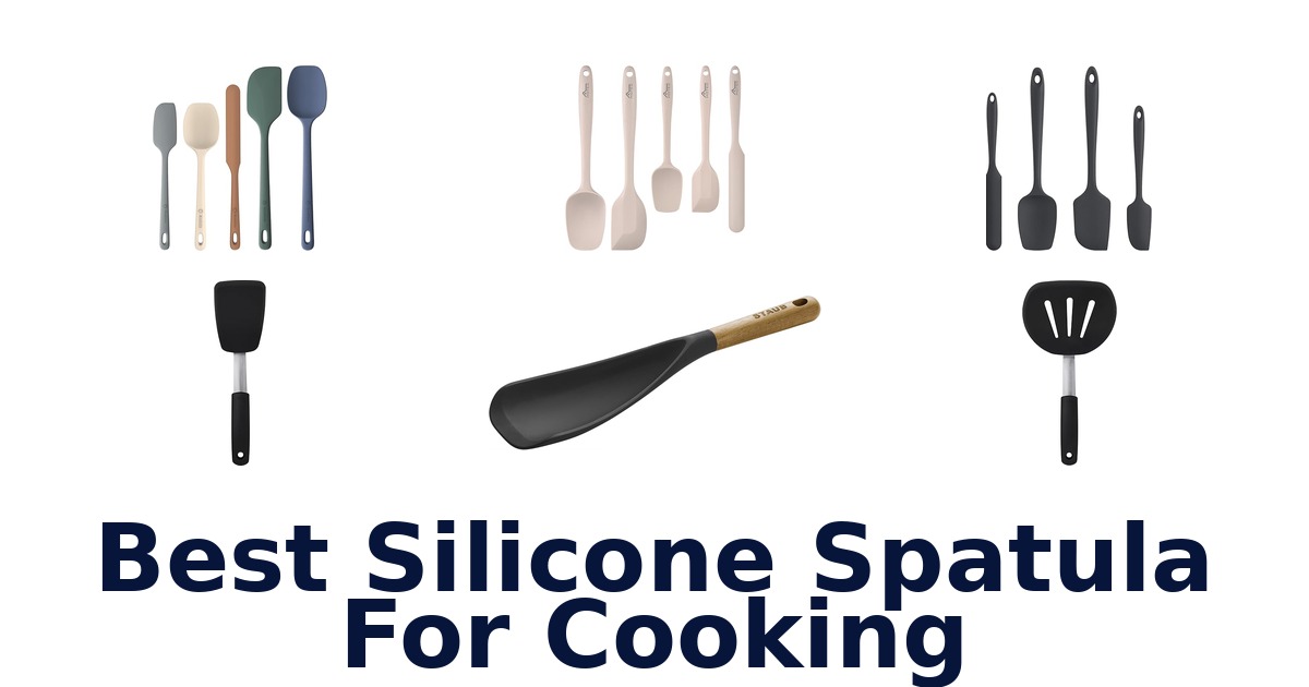 best silicone spatula for cooking