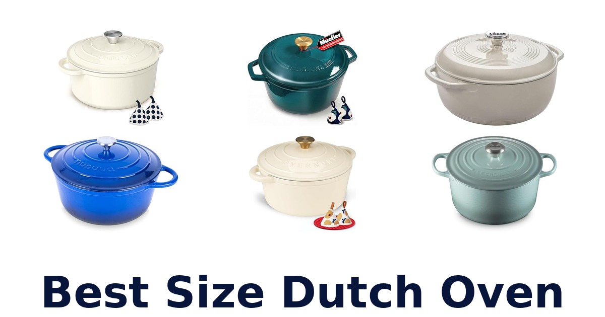 best size dutch oven