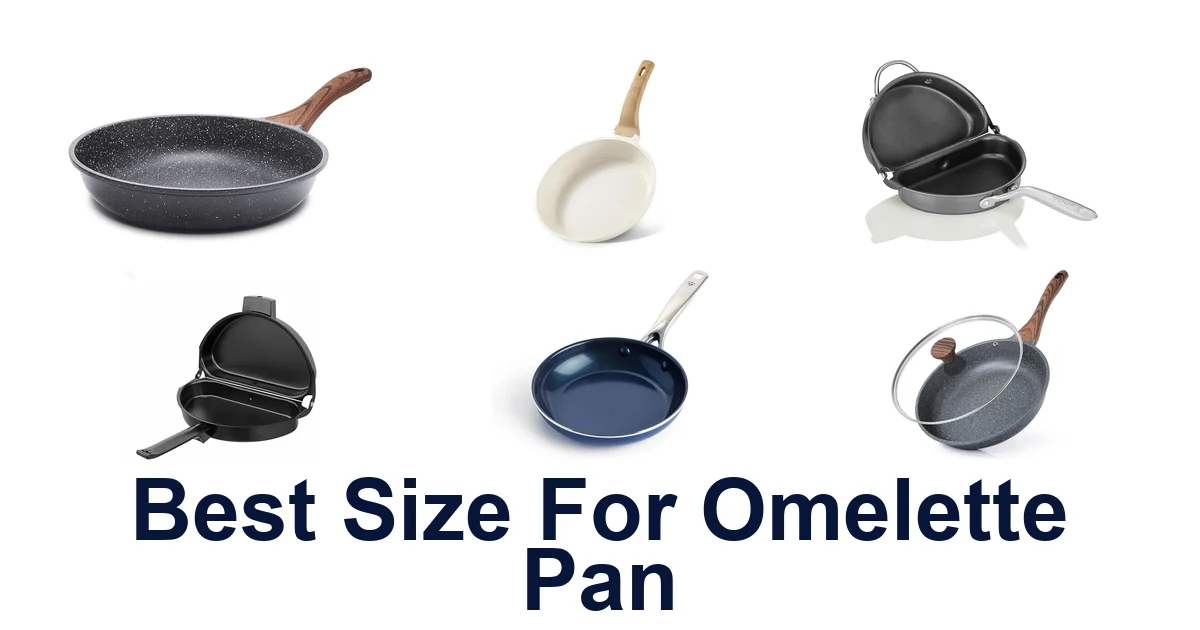 BEST Omelette Pan Sizes: Top 10 Picks!