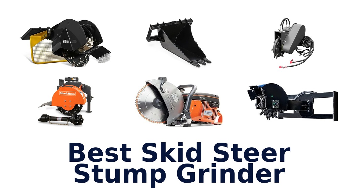 best skid steer stump grinder