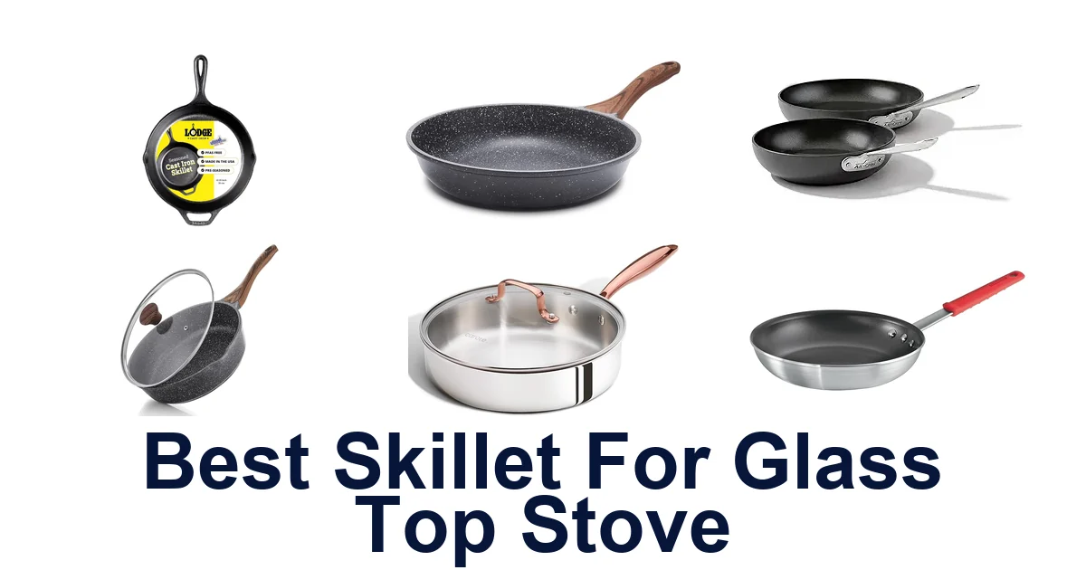 best skillet for glass top stove