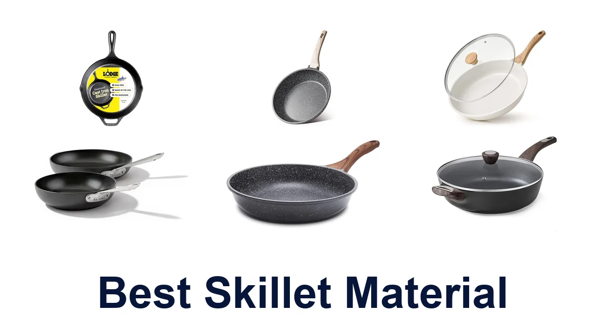 BEST Skillet Material: Top 10 Picks Revealed!