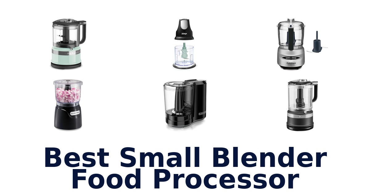 best small blender food processor