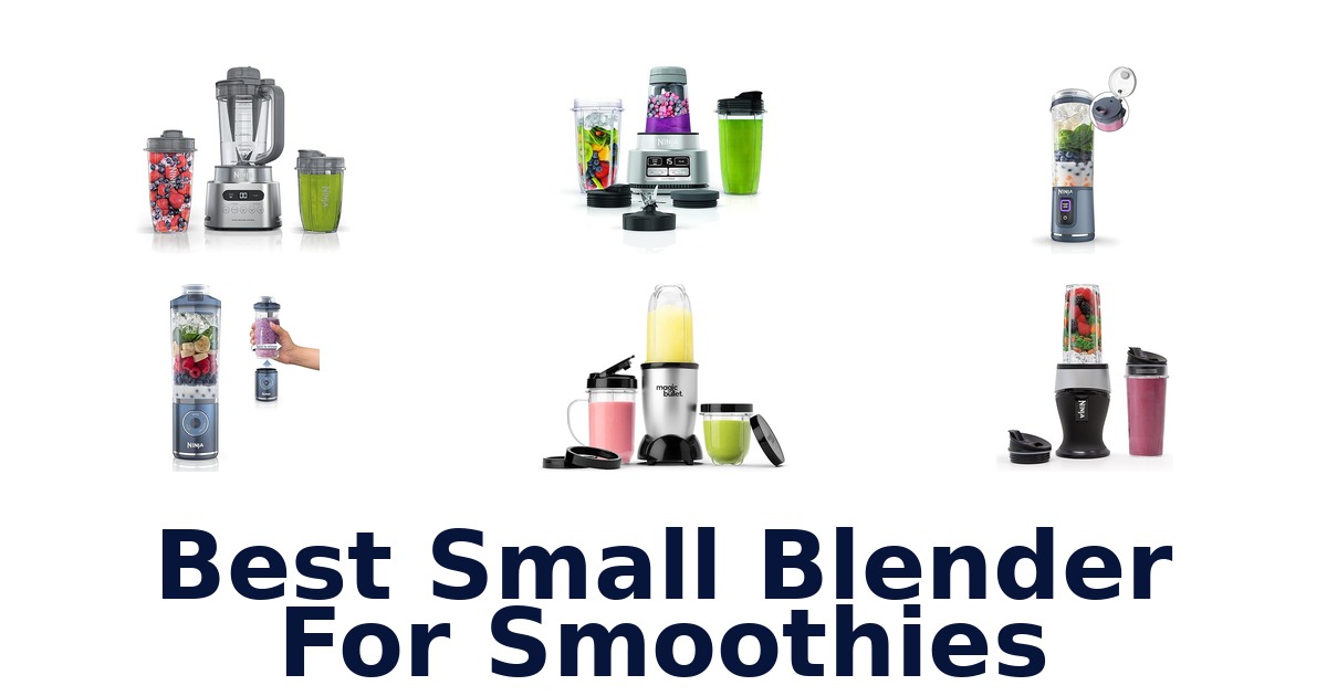 best small blender for smoothies