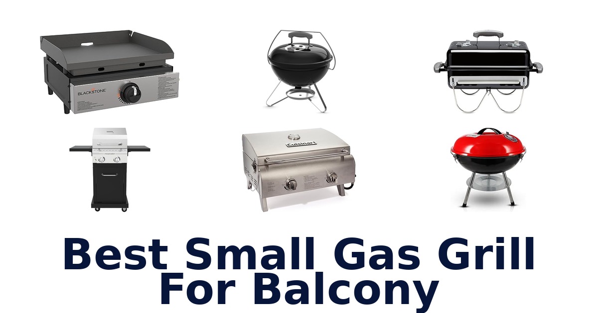 best small gas grill for balcony