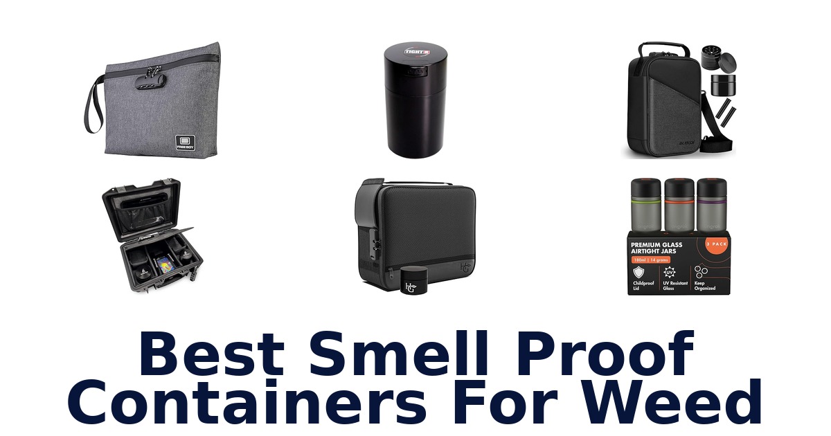 best smell proof containers for weed