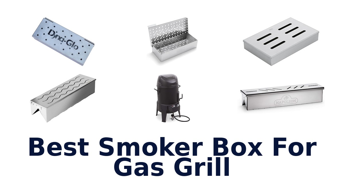 best smoker box for gas grill