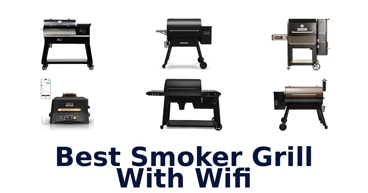 best smoker grill with wifi