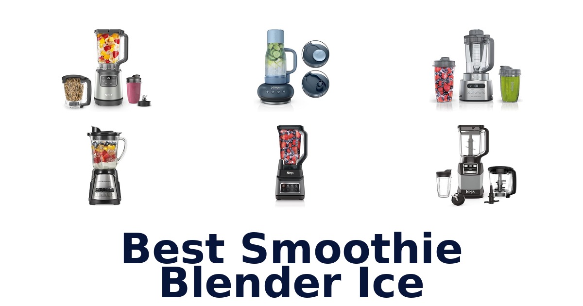 best smoothie blender ice