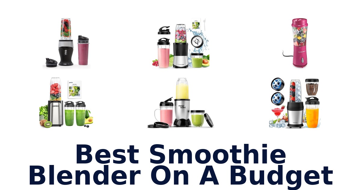 best smoothie blender on a budget