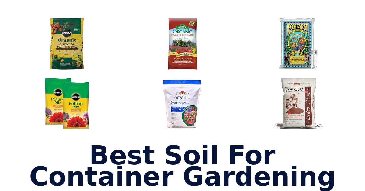 best soil for container gardening