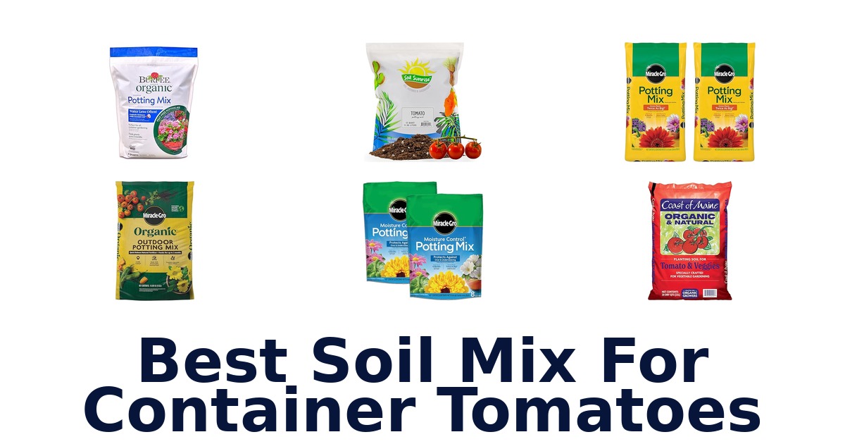 best soil mix for container tomatoes