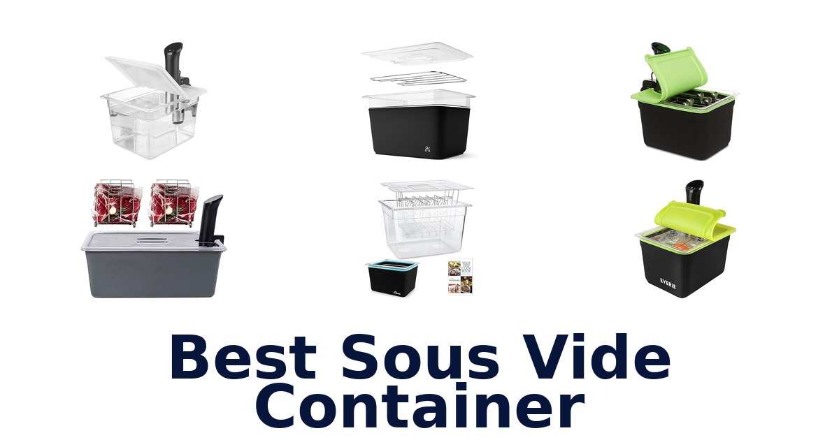 best sous vide container
