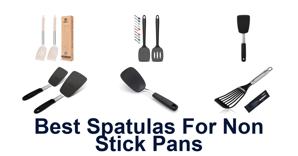 Best Spatulas for Non-Stick Pans: Top 10 Picks