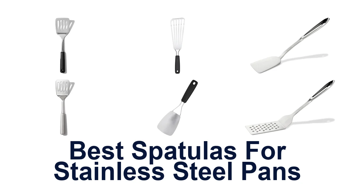 BEST Spatulas for Stainless Steel Pans: Top 10 Picks