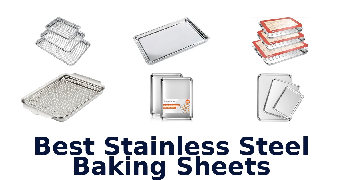 best stainless steel baking sheets