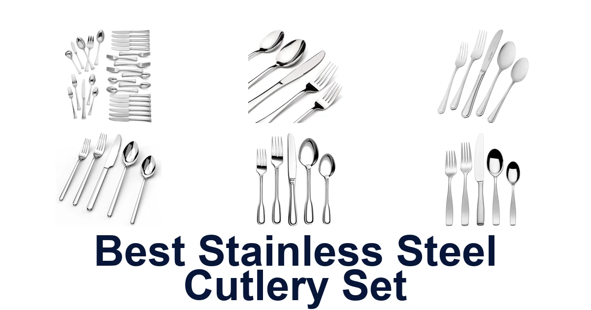 best stainless steel cutlery set