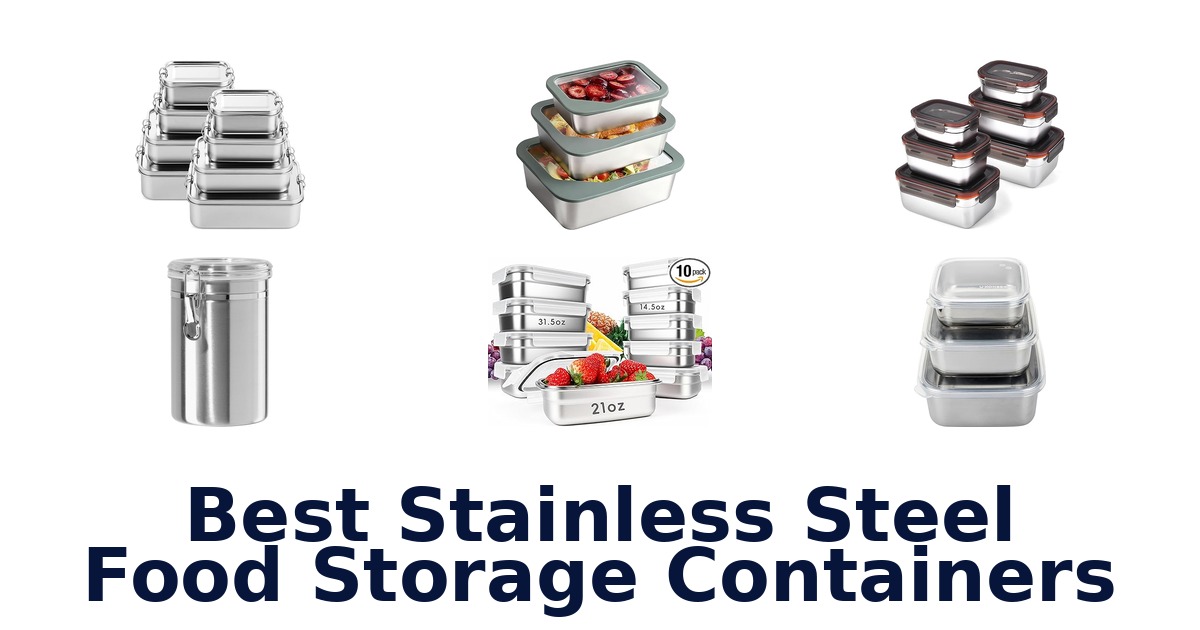 best stainless steel food storage containers