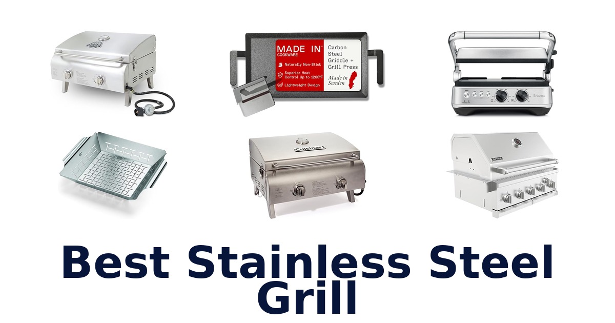 best stainless steel grill