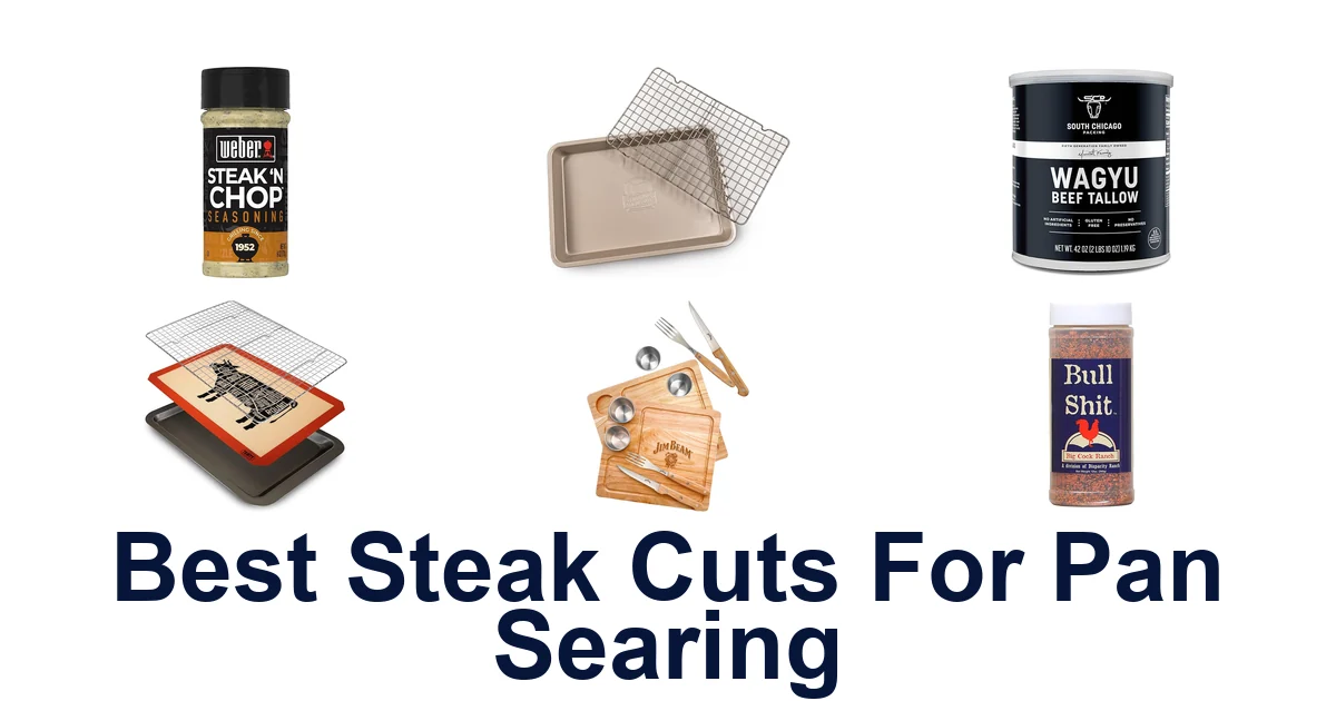Best Steak Cuts for Pan Searing: Top 10 Picks