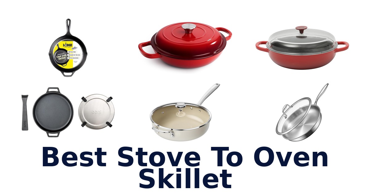 best stove to oven skillet