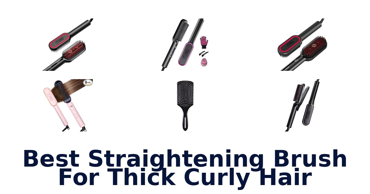 best straightening brush for thick curly hair