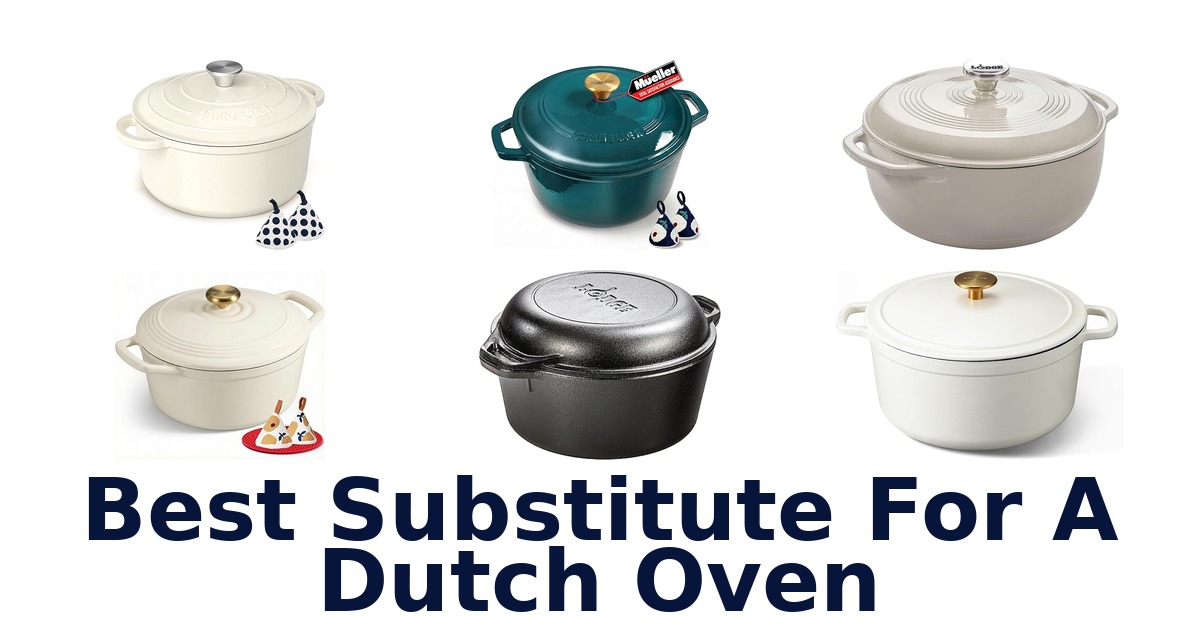 best substitute for a dutch oven