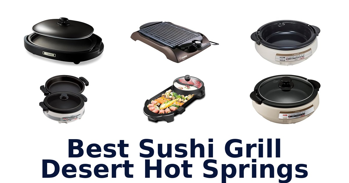 best sushi grill desert hot springs