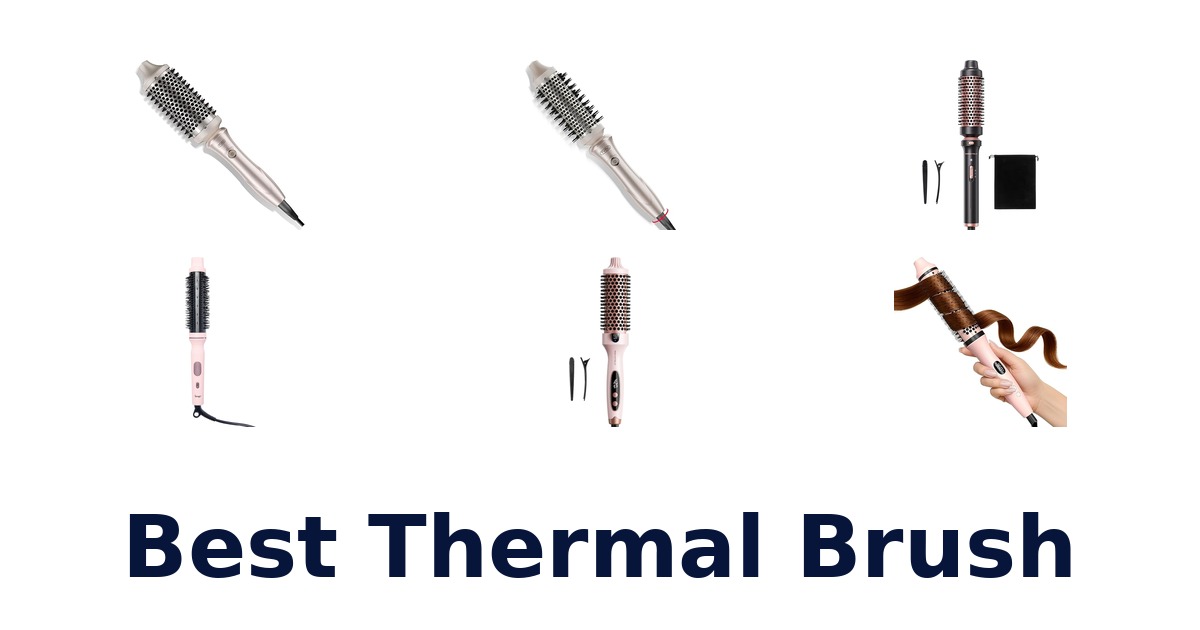 best thermal brush