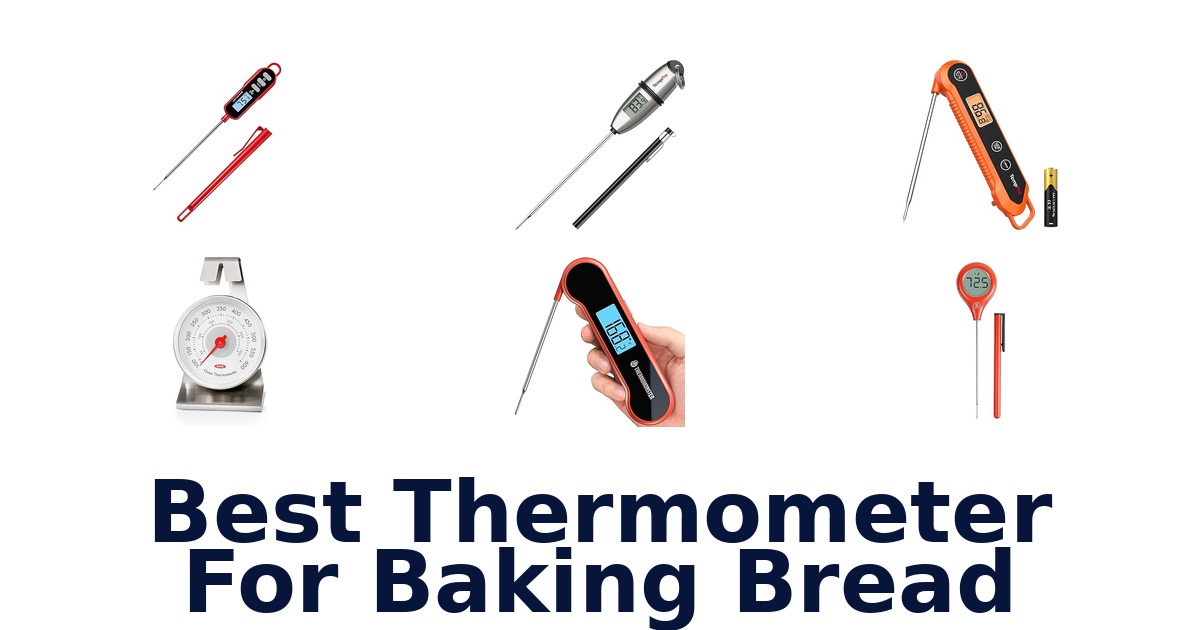 best thermometer for baking bread