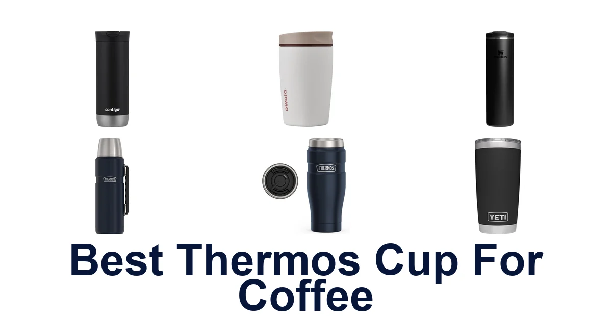 best thermos cup for coffee