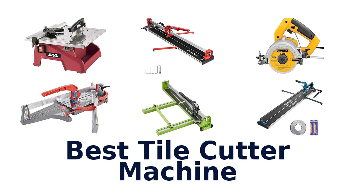 best tile cutter machine