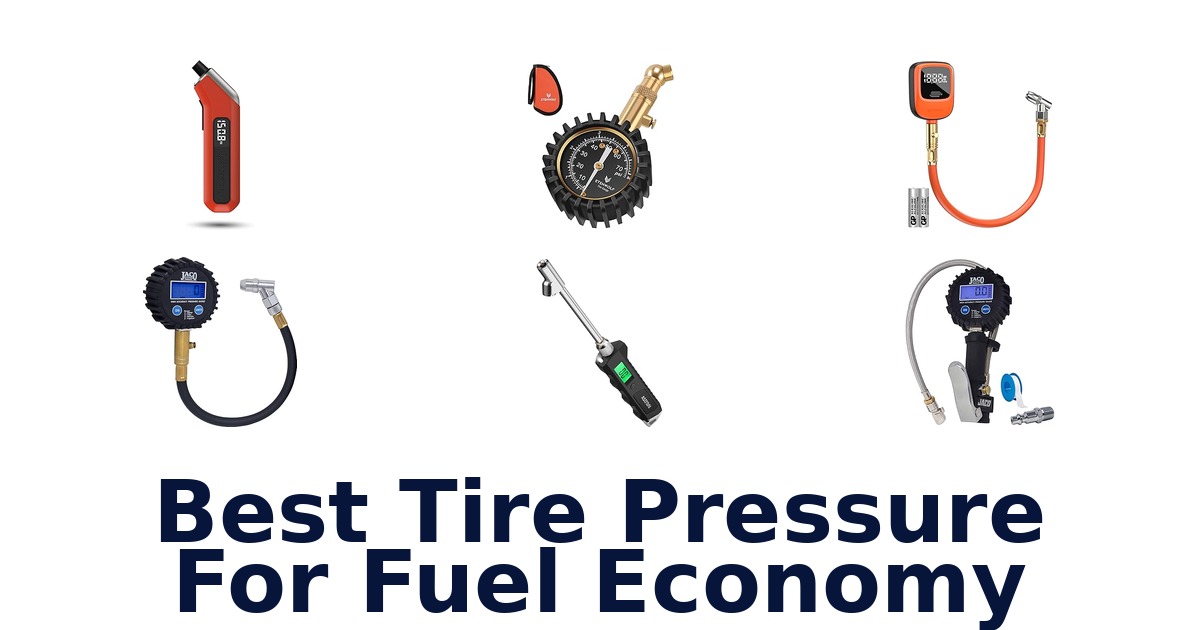 Best TirePSI for MPG: Top 10 Picks