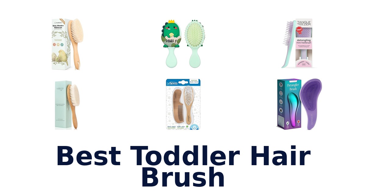 best toddler hair brush