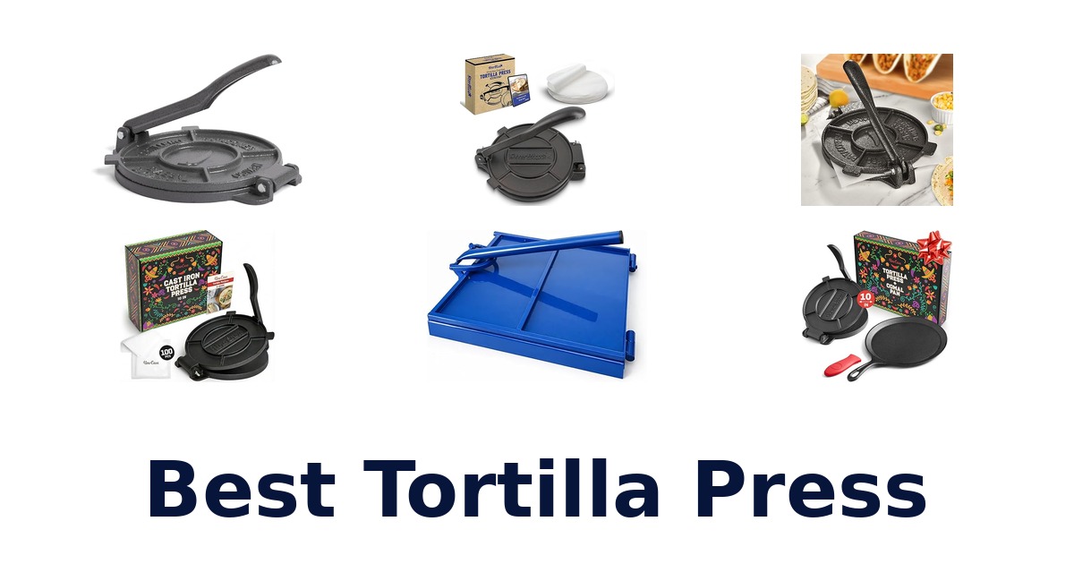 best tortilla press