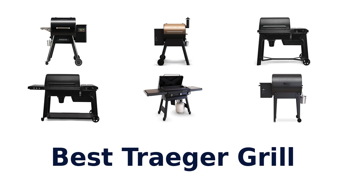 best traeger grill