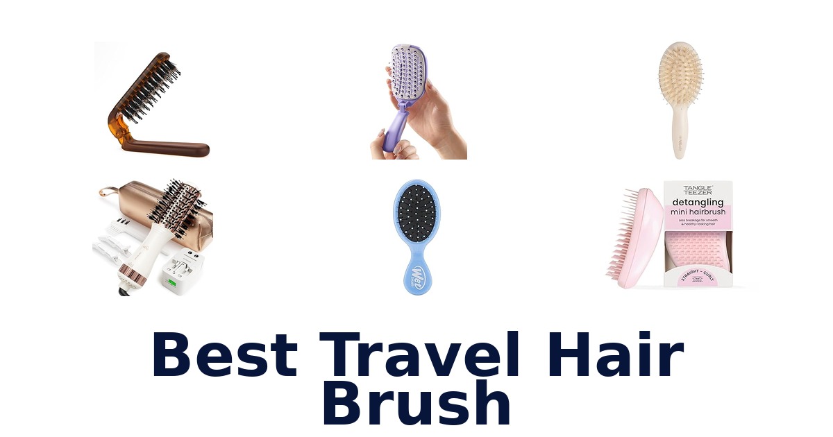 best travel hair brush