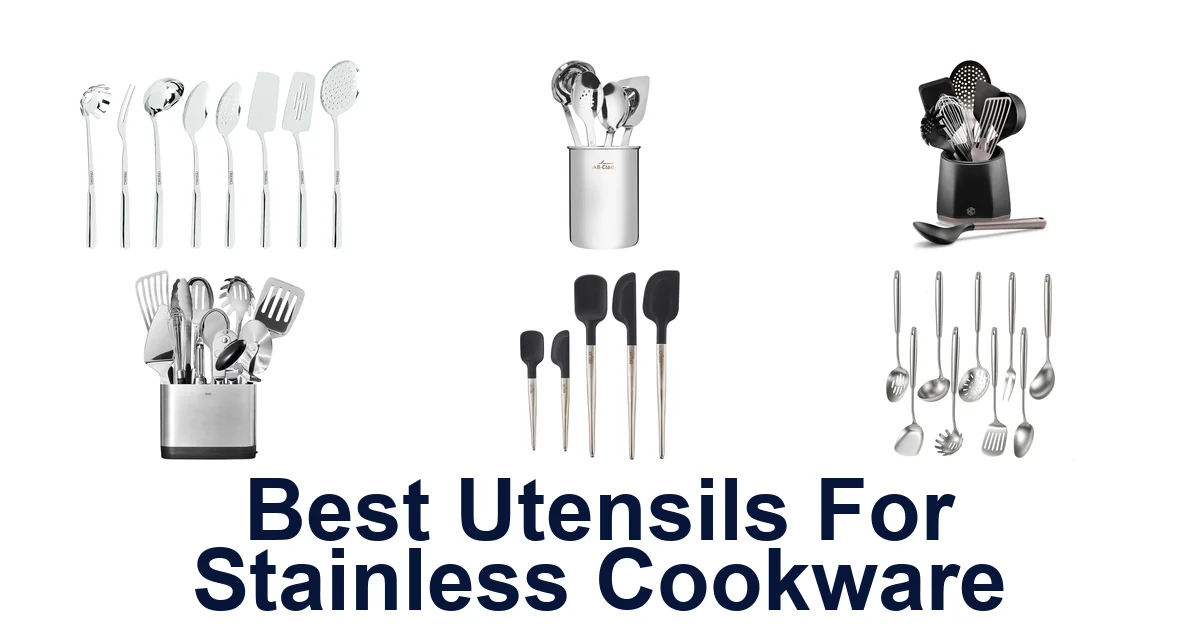 best utensils for stainless cookware