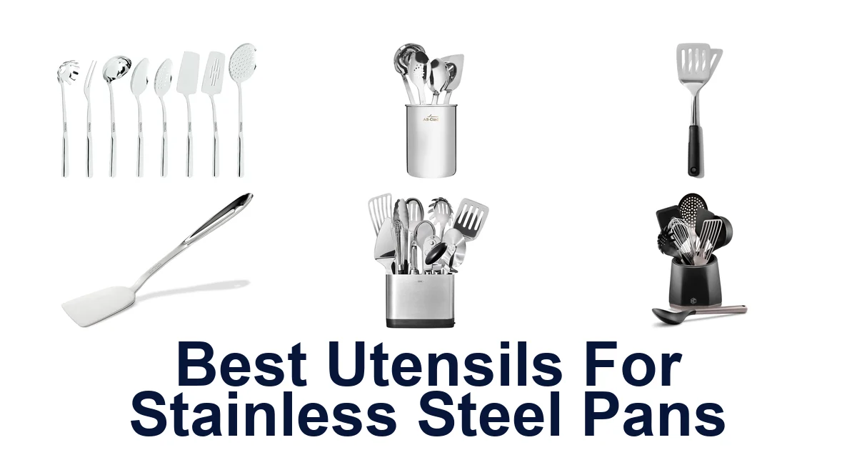 best utensils for stainless steel pans