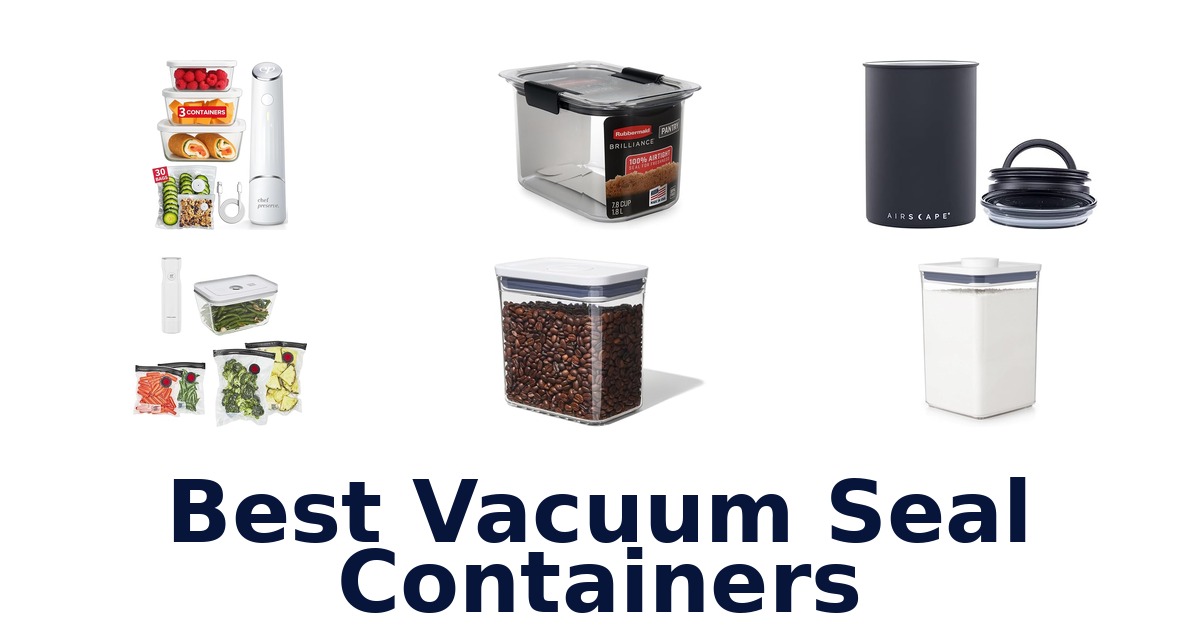 best vacuum seal containers