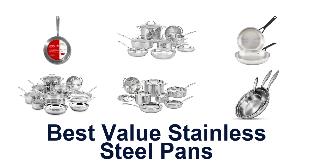 Best Value Stainless Steel Pans: Top 10 Picks