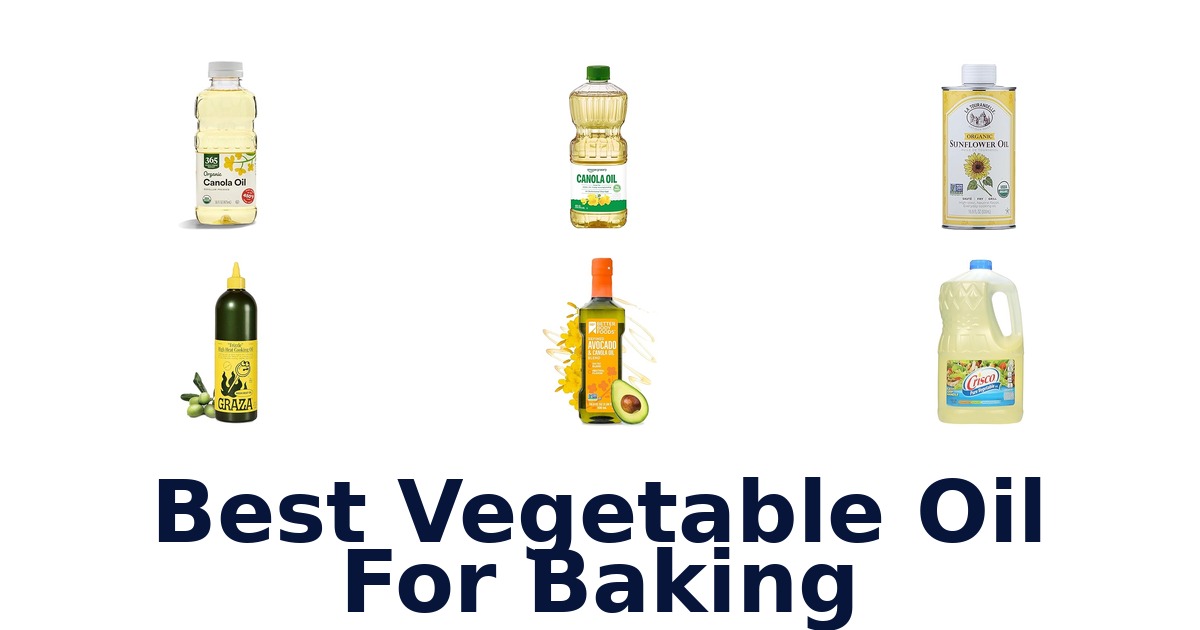best vegetable oil for baking