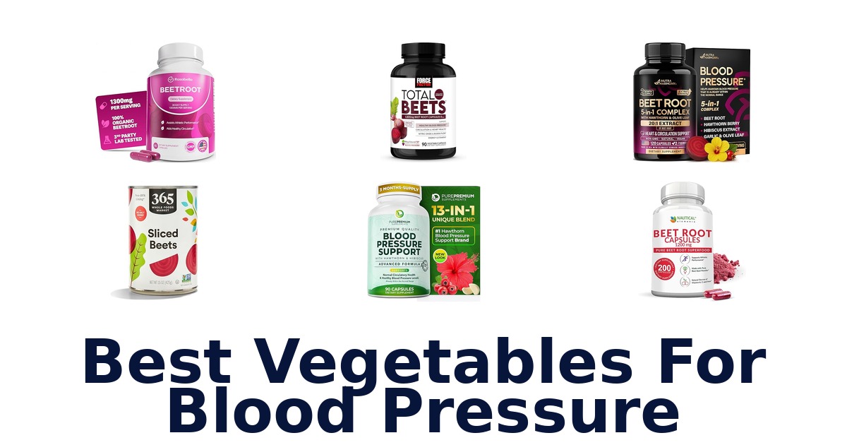 Best Vegetables for Blood Pressure: Top 10 Picks