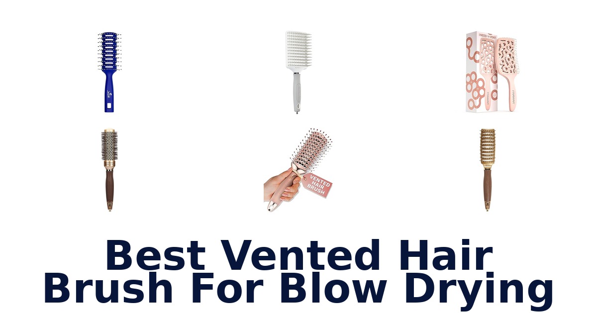 best vented hair brush for blow drying