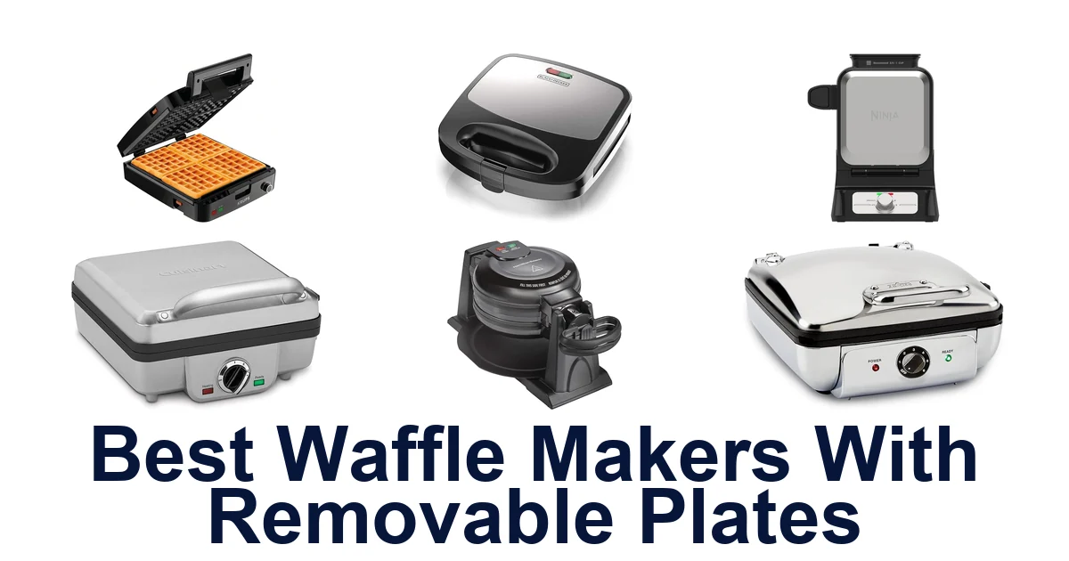Best Waffle Makers w/ Removable Plates: Top 10 Picks