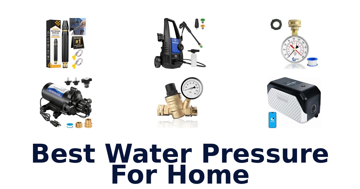 Best Water Pressure for Home: Top 10 Picks