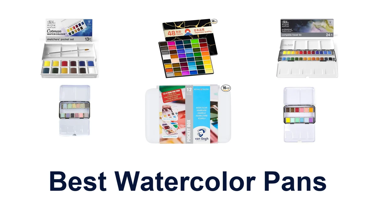BEST Watercolor Pans: Top 10 Picks for Artists