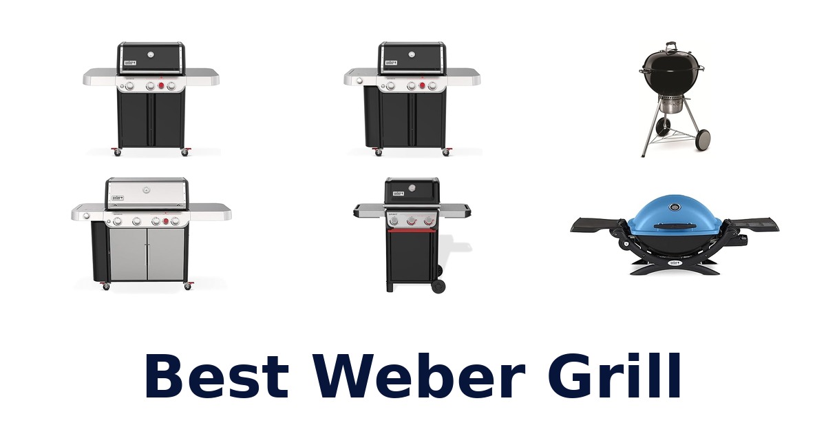 best weber grill