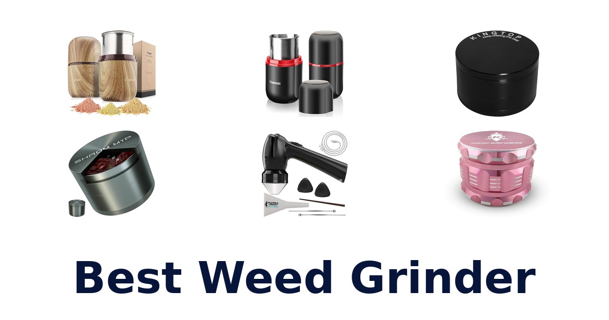 best weed grinder