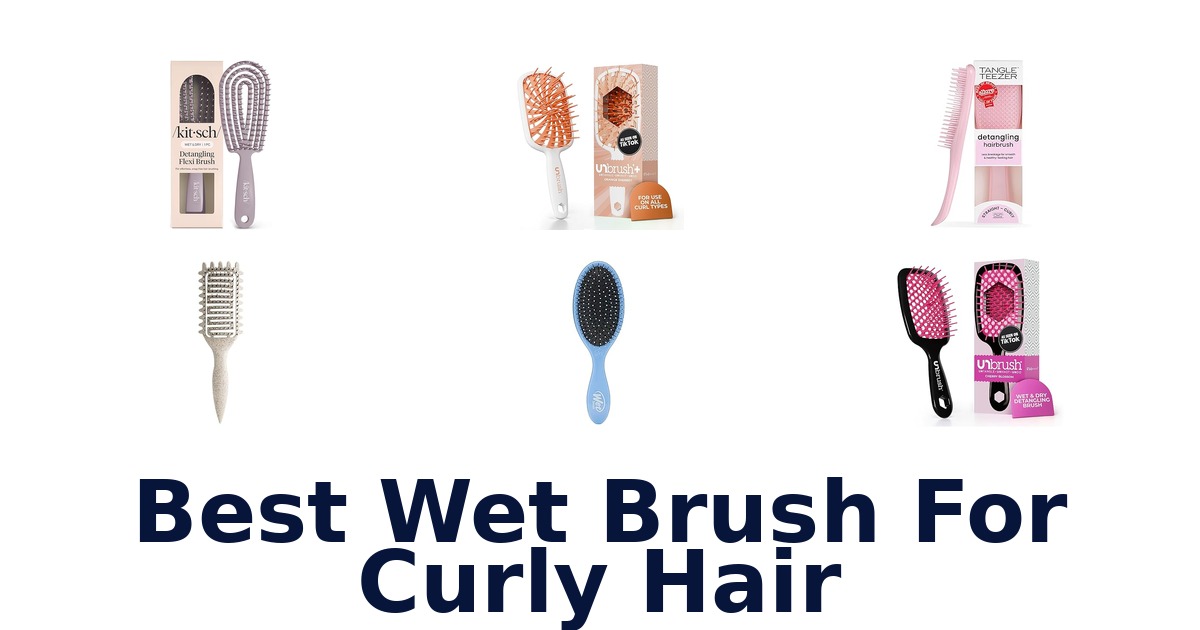 best wet brush for curly hair